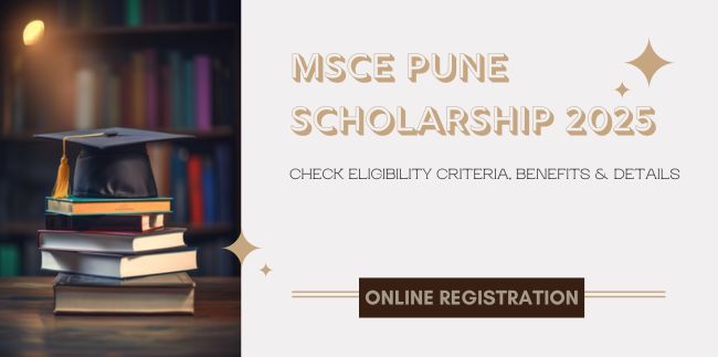 MSCE Pune Scholarship